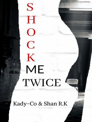 cover image of Shock Me Twice